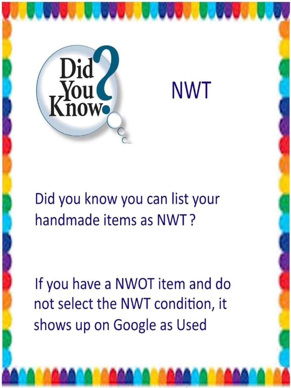Do Your Select The NWT Condition on Handmade, Hand Crafted?